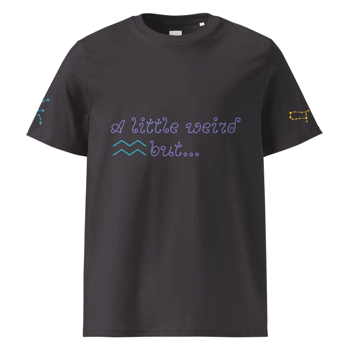 A Little Weird But T-Shirt product image (5)