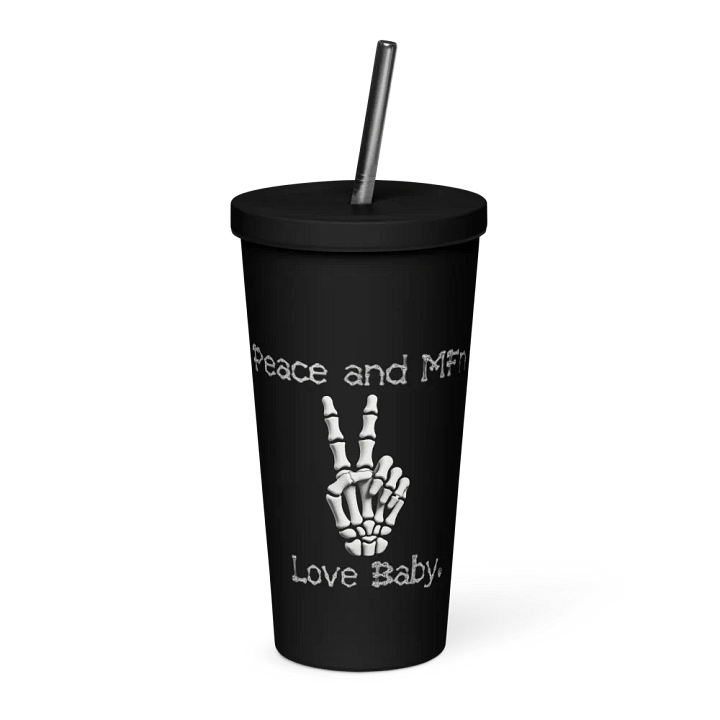 ''Peace & MF'n Love Baby'' 20 oz Insulated Tumbler with Straw product image (1)