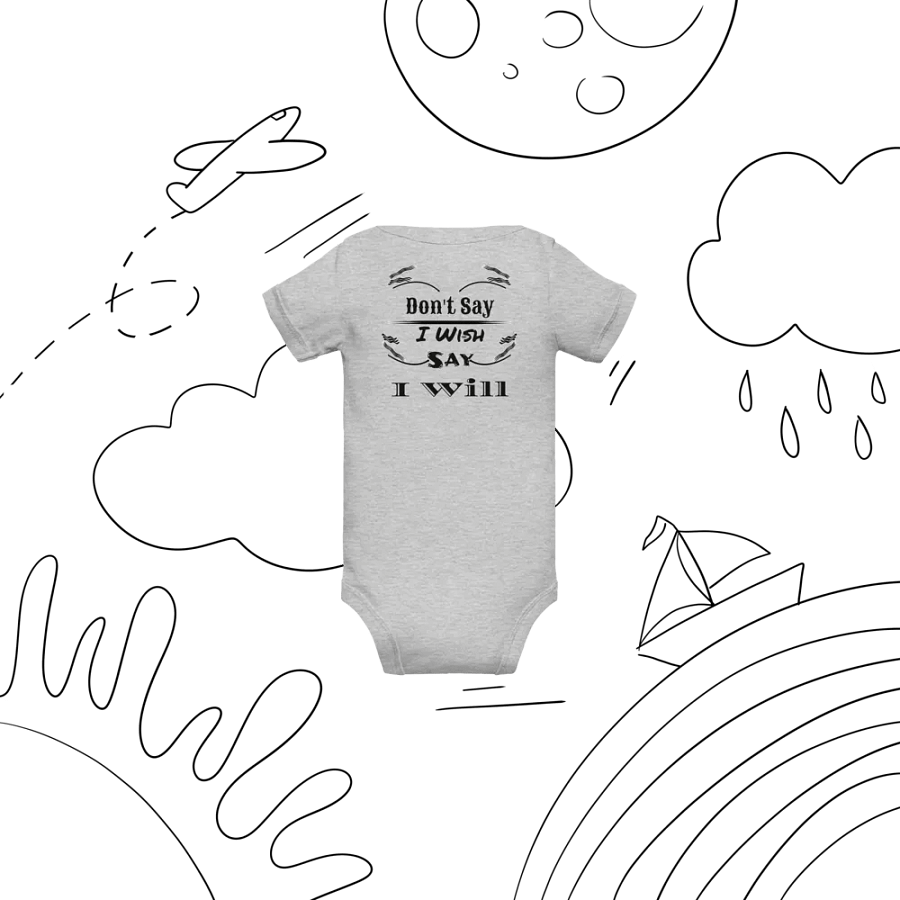 Don't Say I Wish Say I Will - Baby Short Sleeve One Piece product image (7)