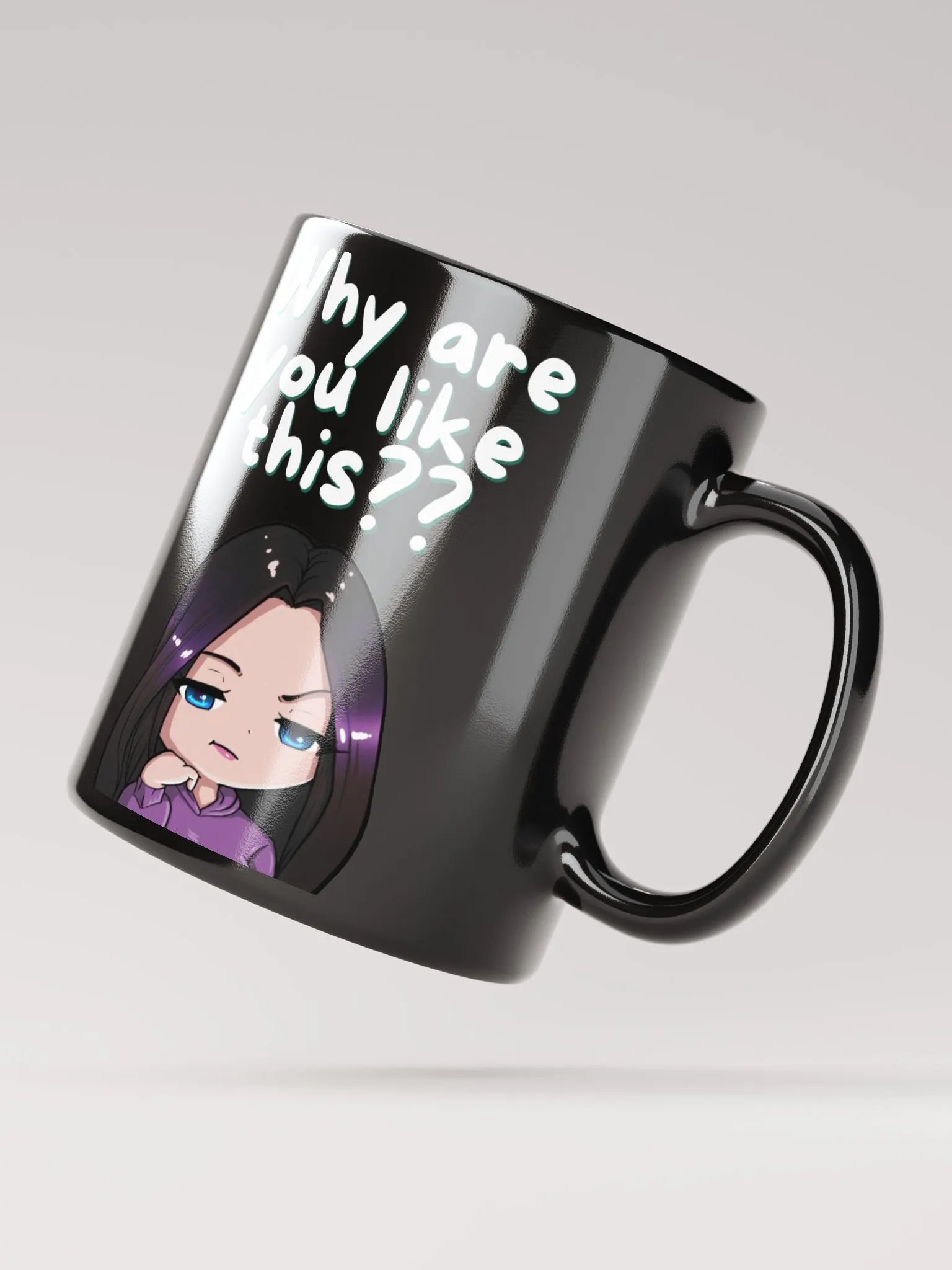 WHY ARE YOU LIKE THIS MUG product image (10)