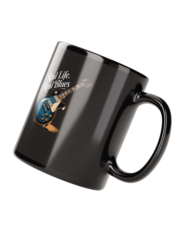 Real Life, Real Blues – Black Glossy Mug (The Slogan Series) product image (3)