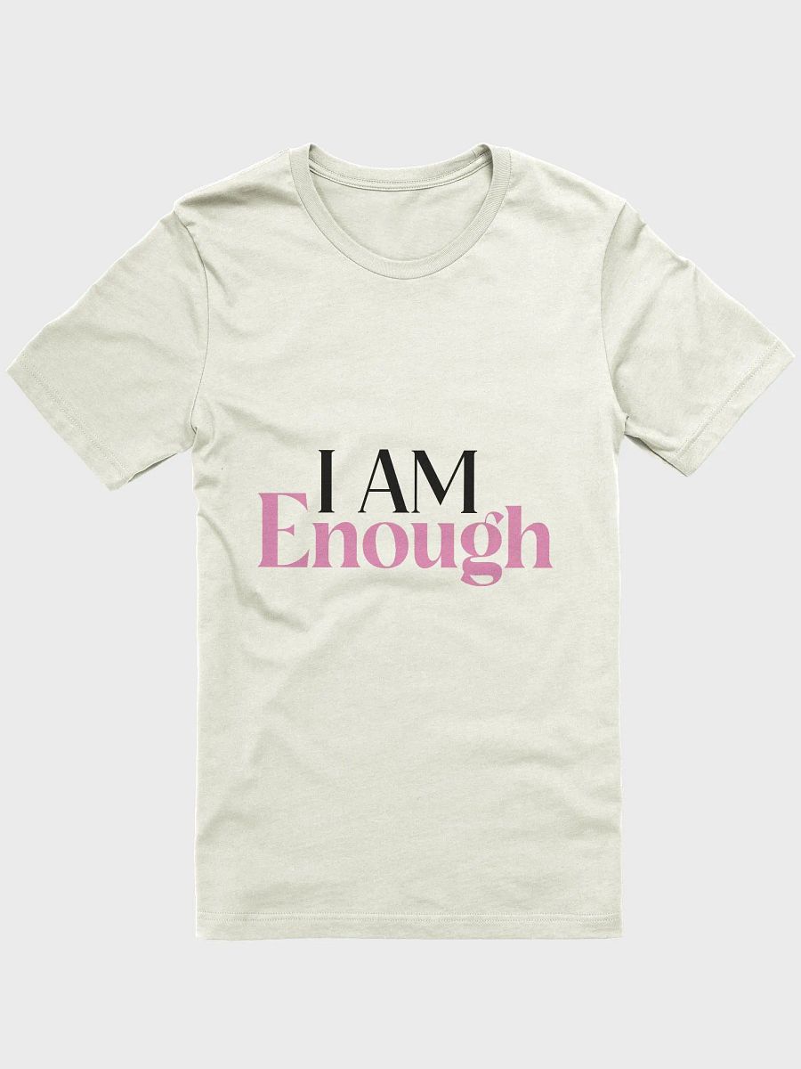I am Enough T-Shirt product image (1)