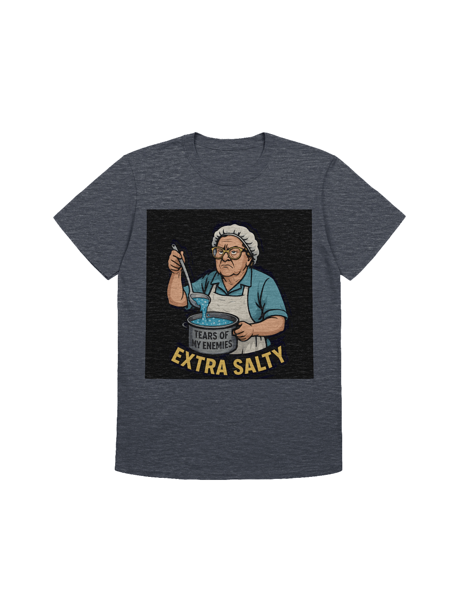 Extra Salty T-Shirt | Billy Madison Lunch Lady Parody | Funny Meme Gamer Tee product image (6)