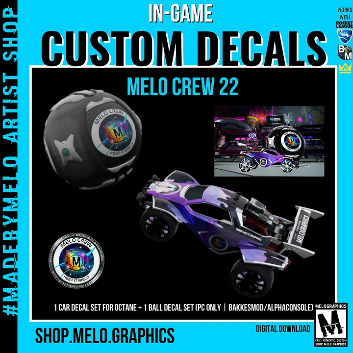 #MeloCrew 22 Custom Octane Car + Ball Decal Set - Rocket League | #MadeByMELO product image (1)