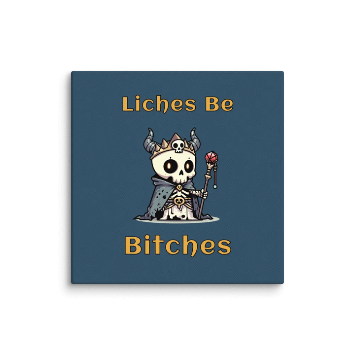 Liches Be Bitches Canvas Wall Art product image (11)