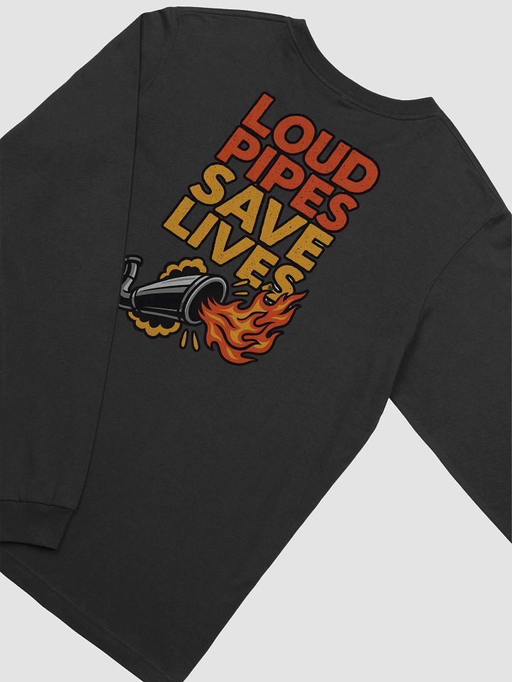 Loud Pipes Back Design Long Sleeve product image (13)