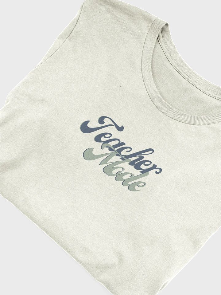 Teacher Mode Tee product image (1)