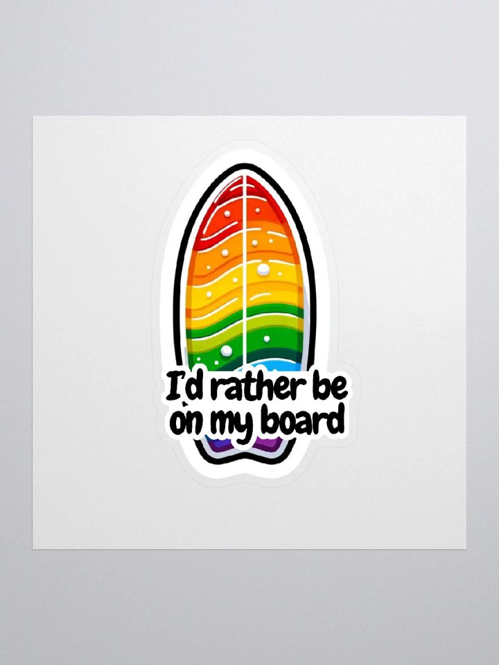 I'd Rather Be Sticker-Surf Sticker-Needing Sunshine Sticker product image (2)