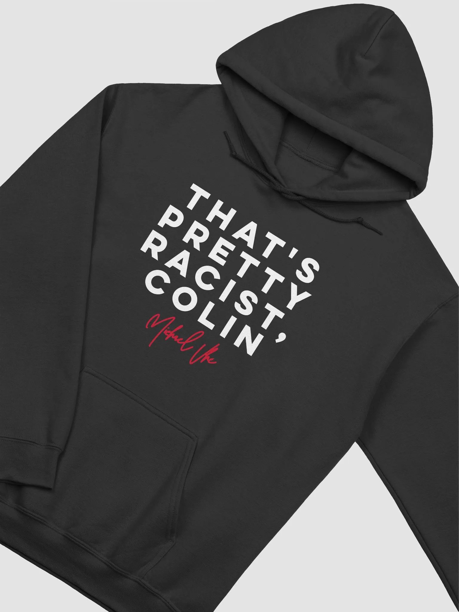 That's Pretty Racist, Colin Hoodie product image (2)