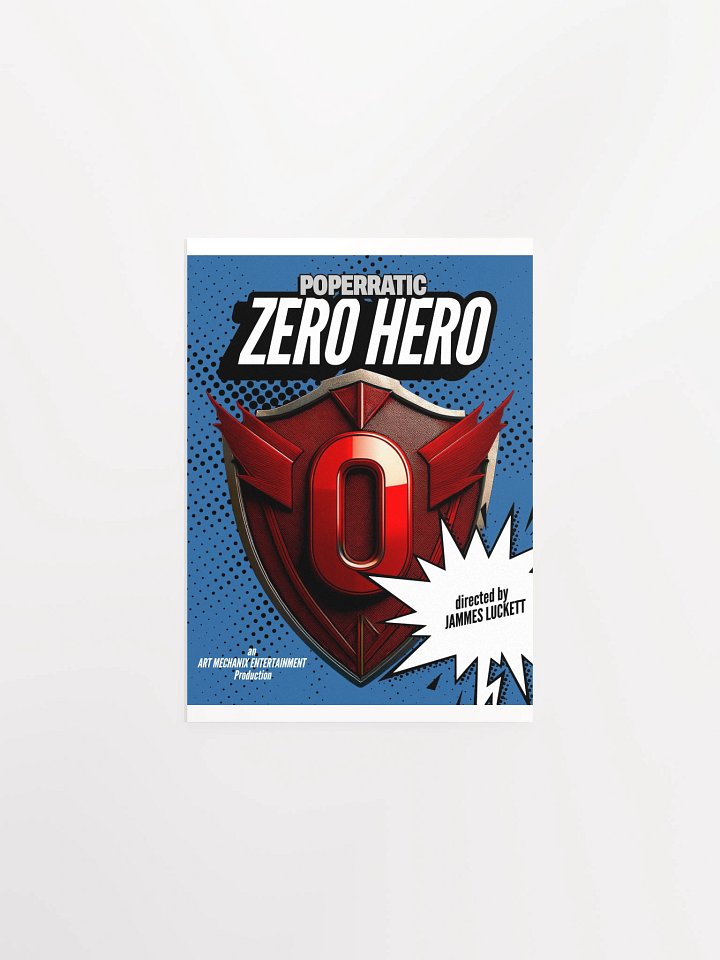 Poperratic - Zero Hero Music Video Poster product image (1)