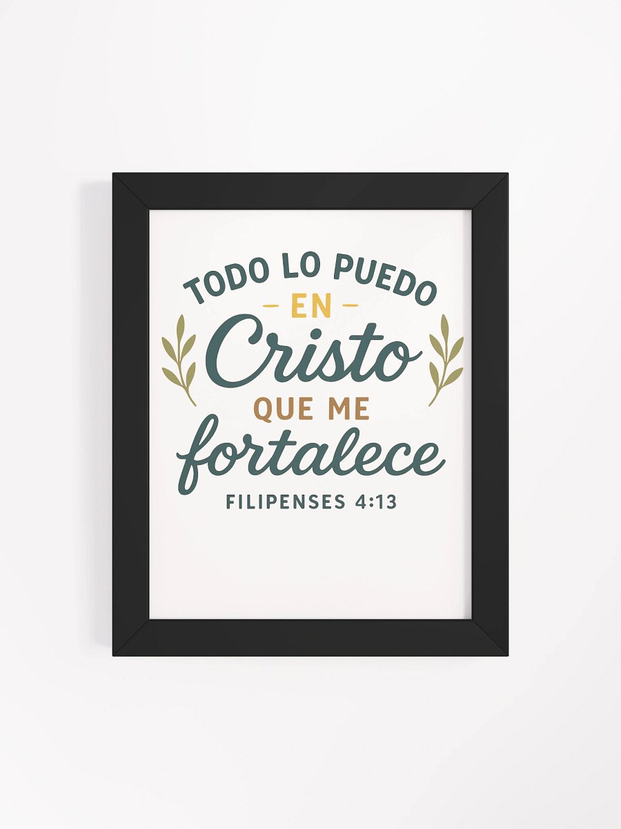 Framed Christian Poster – “Todo lo puedo en Cristo” – Spanish Bible Verse product image (4)