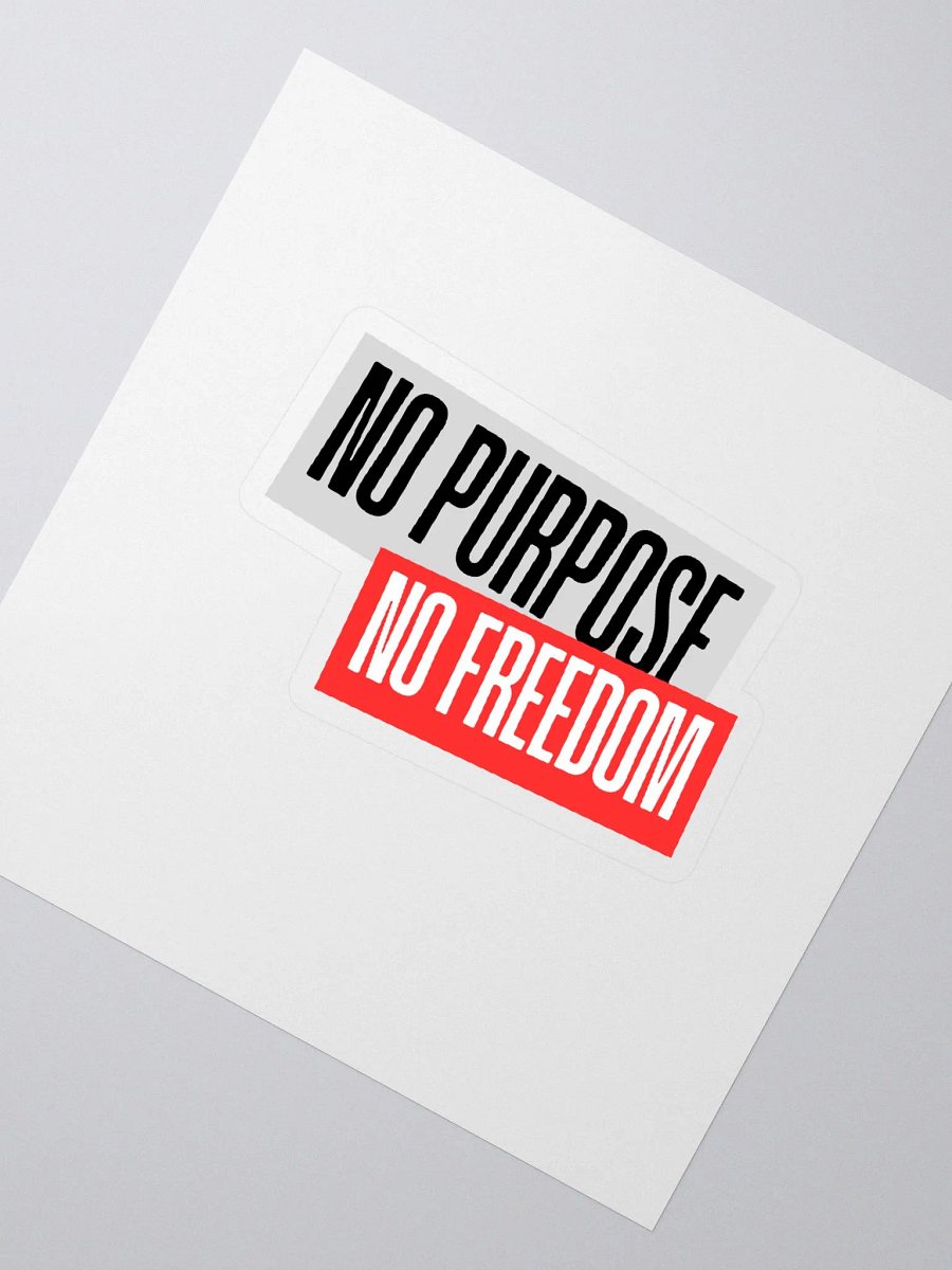 Rebel Statement Kiss Cut Stickers | no purpose no freedom product image (3)