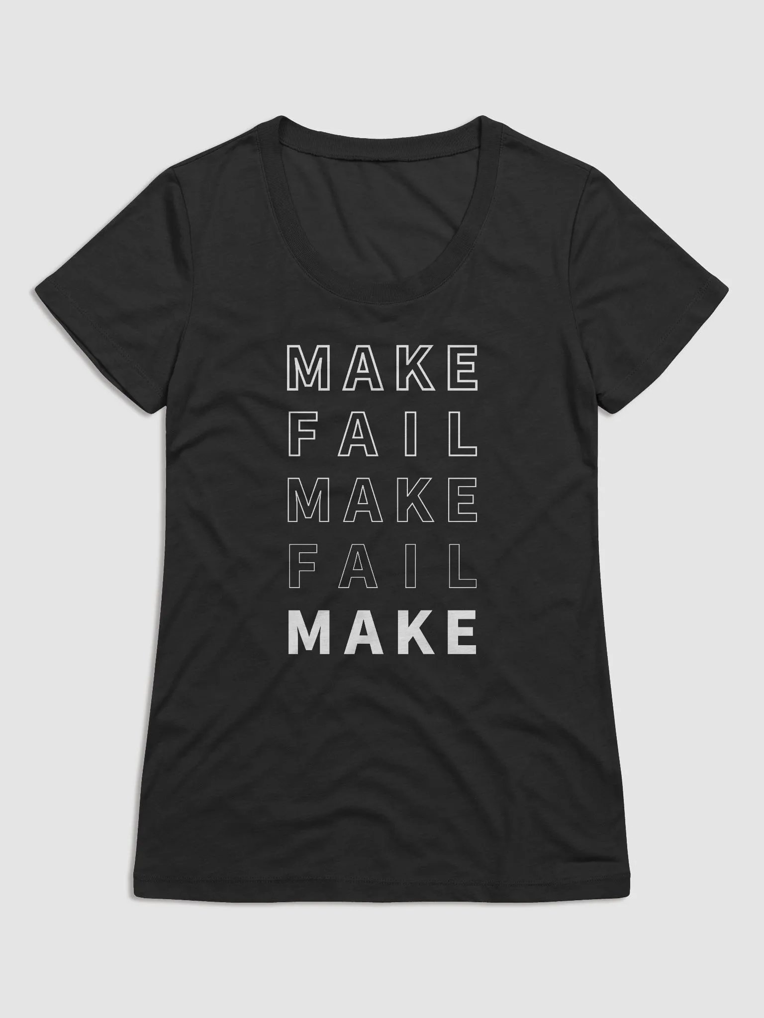 Make Fail Women's Tee product image (1)