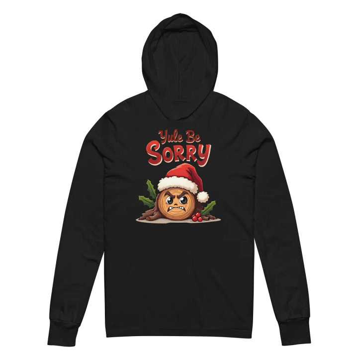 Yule Be Sorry Santa Log Hoodie product image (7)