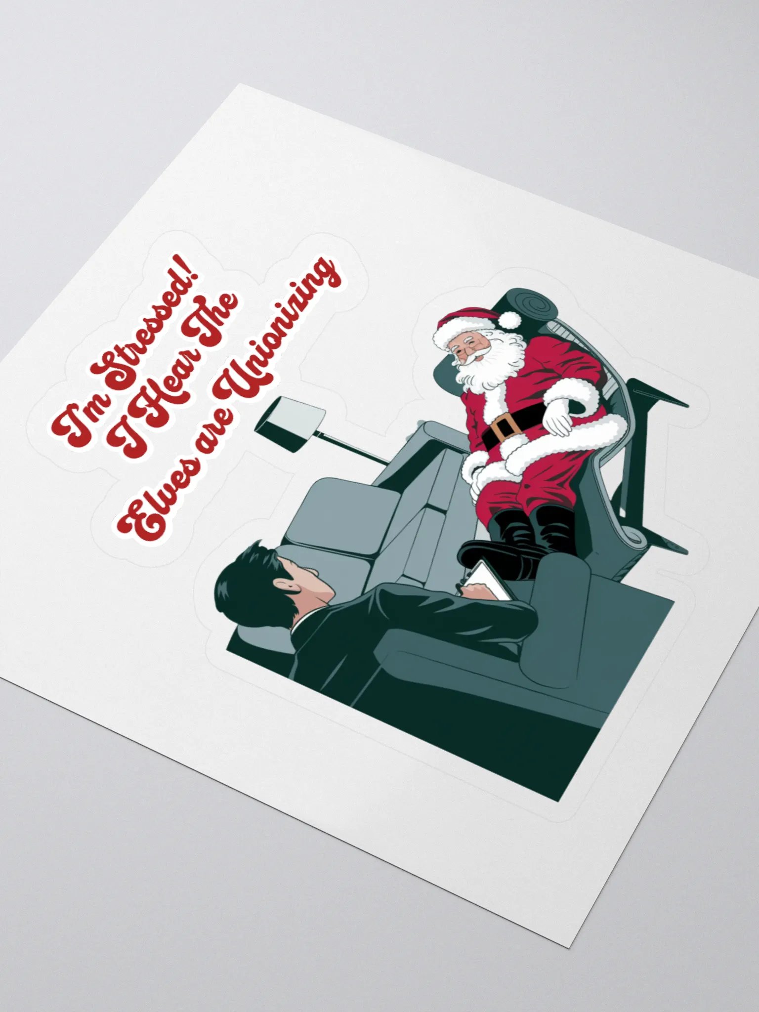 I'm Stressed! I Hear The Elves Are Unionizing Sticker product image (3)
