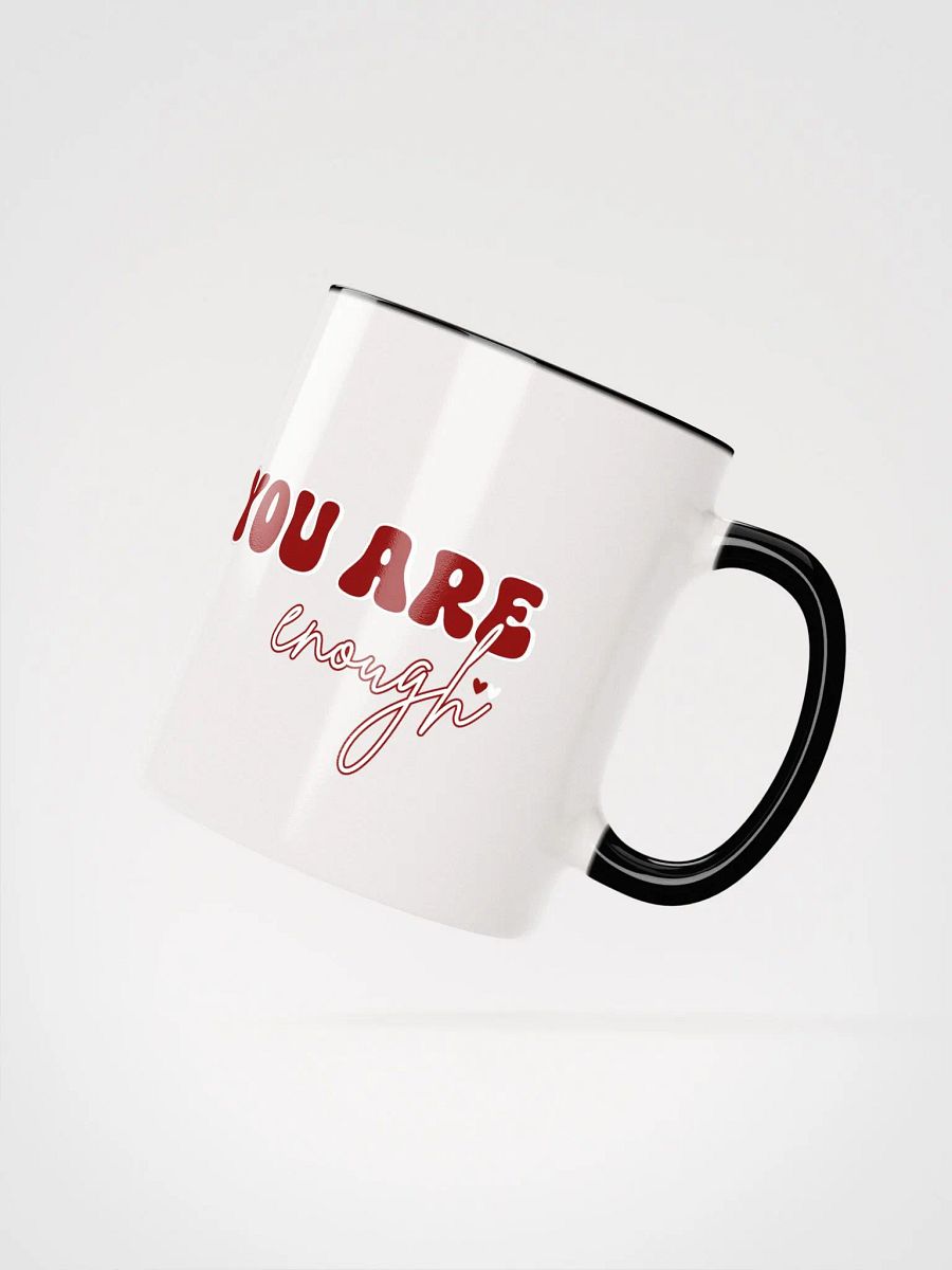 You Are Enough, Inspiration Self-love Reminder Mug product image (4)