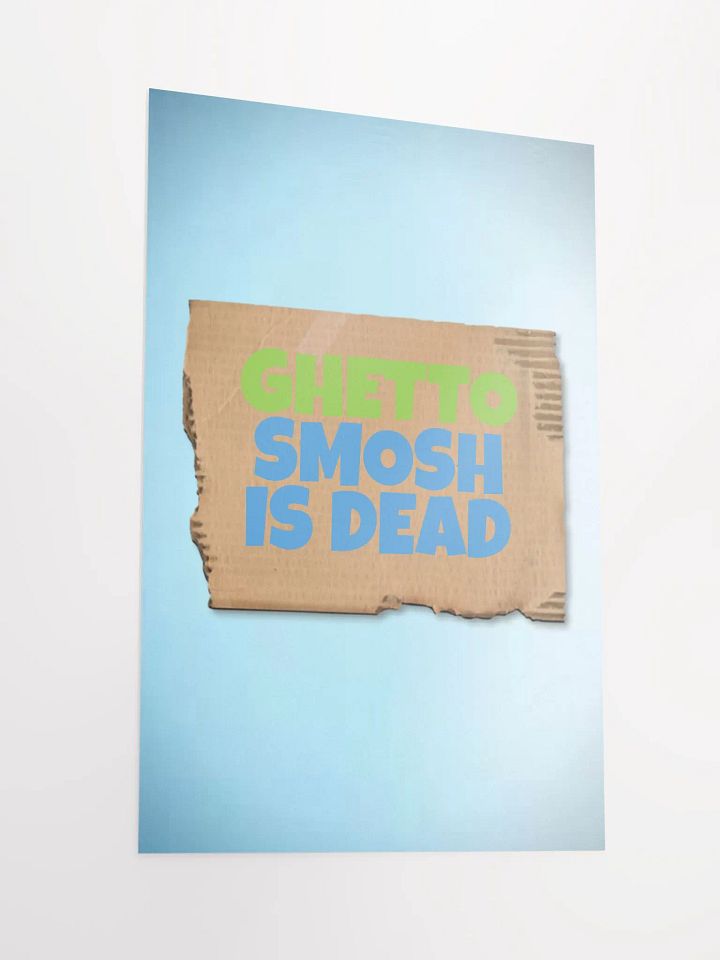 Ghetto Smosh Is Dead Poster product image (6)