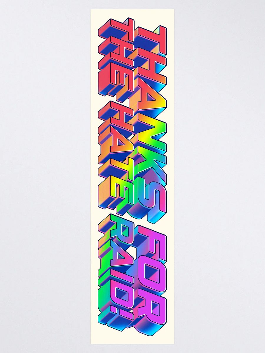Thanks for the Hate Raid - Bumper Sticker product image (4)