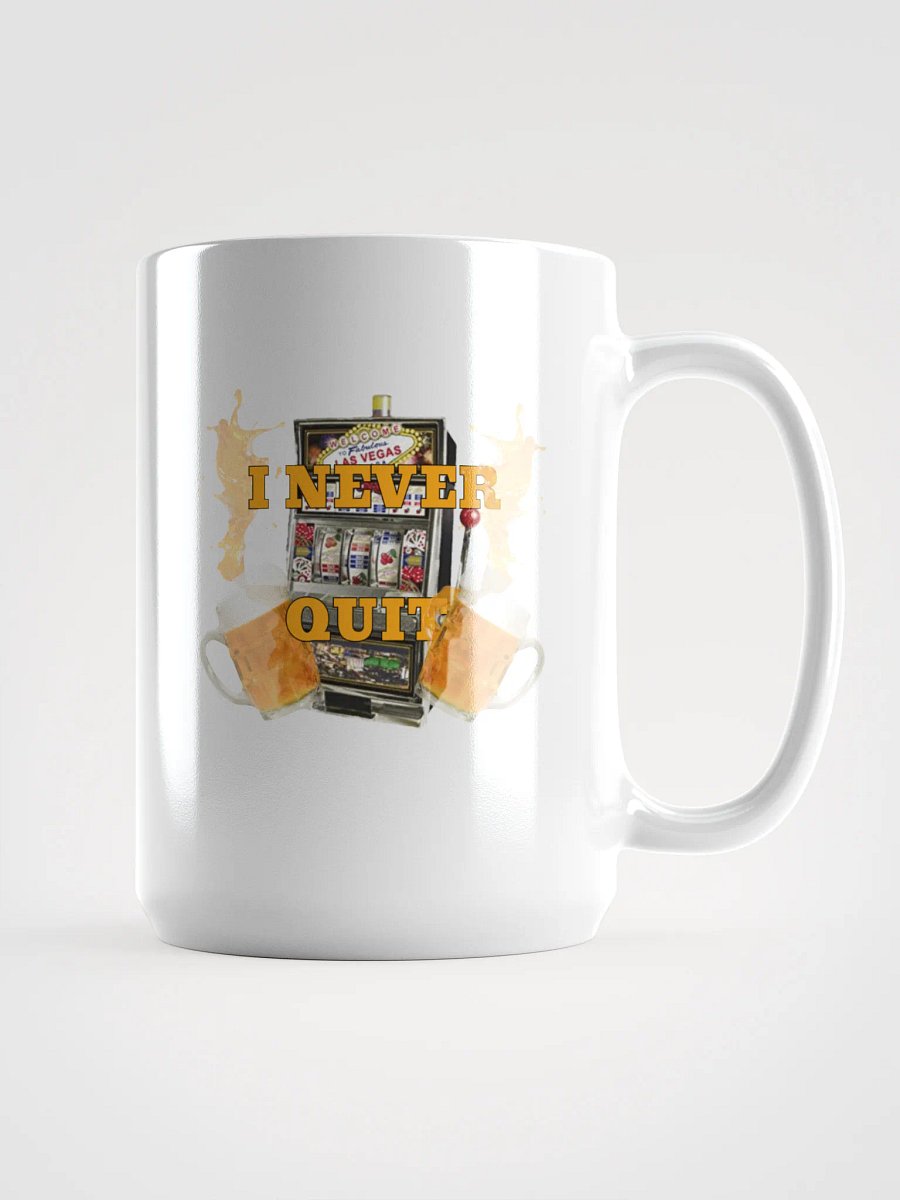 I NEVER QUIT - Mug product image (1)