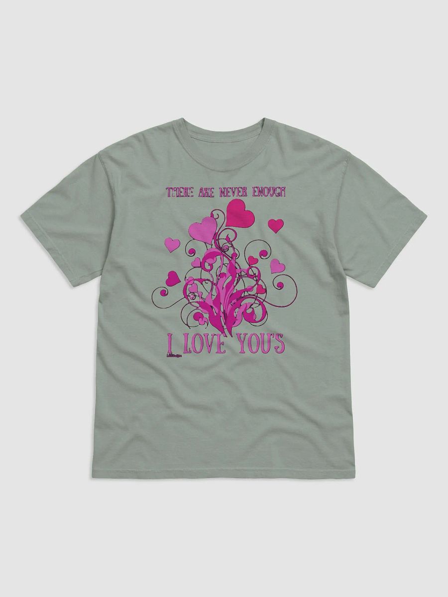 THERE ARE NEVER ENOUGH I LOVE YOU'S product image (2)