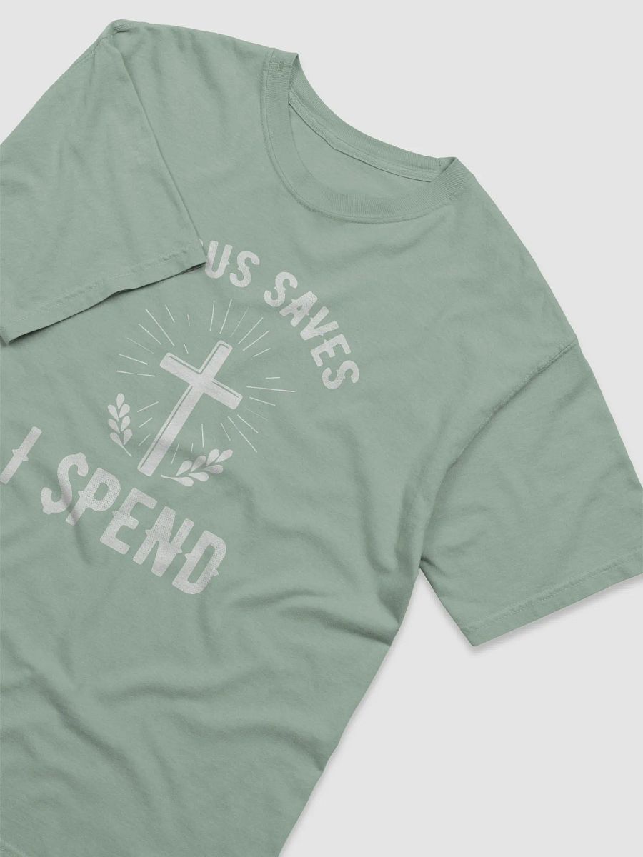 Jesus Saves, I Spend product image (31)