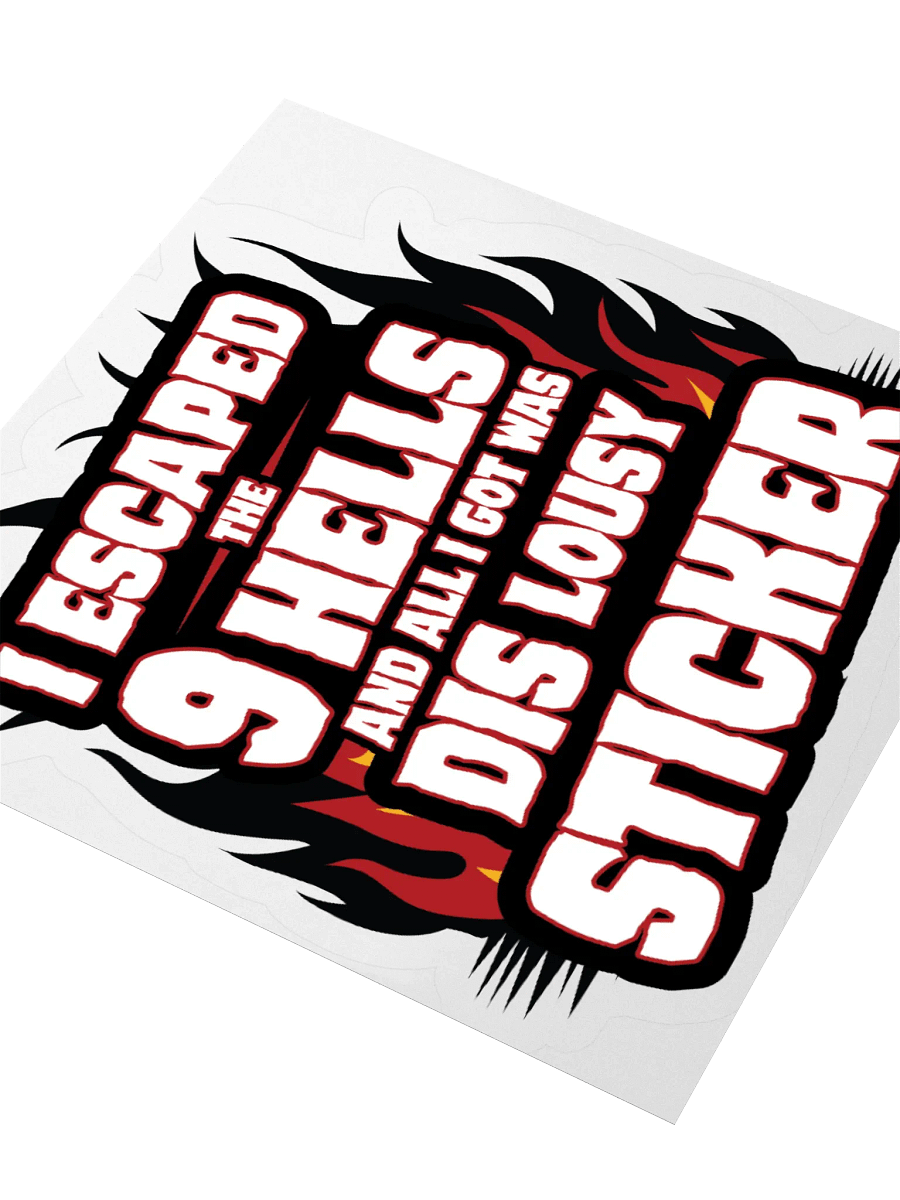I Escaped The 9 Hells Sticker product image (8)