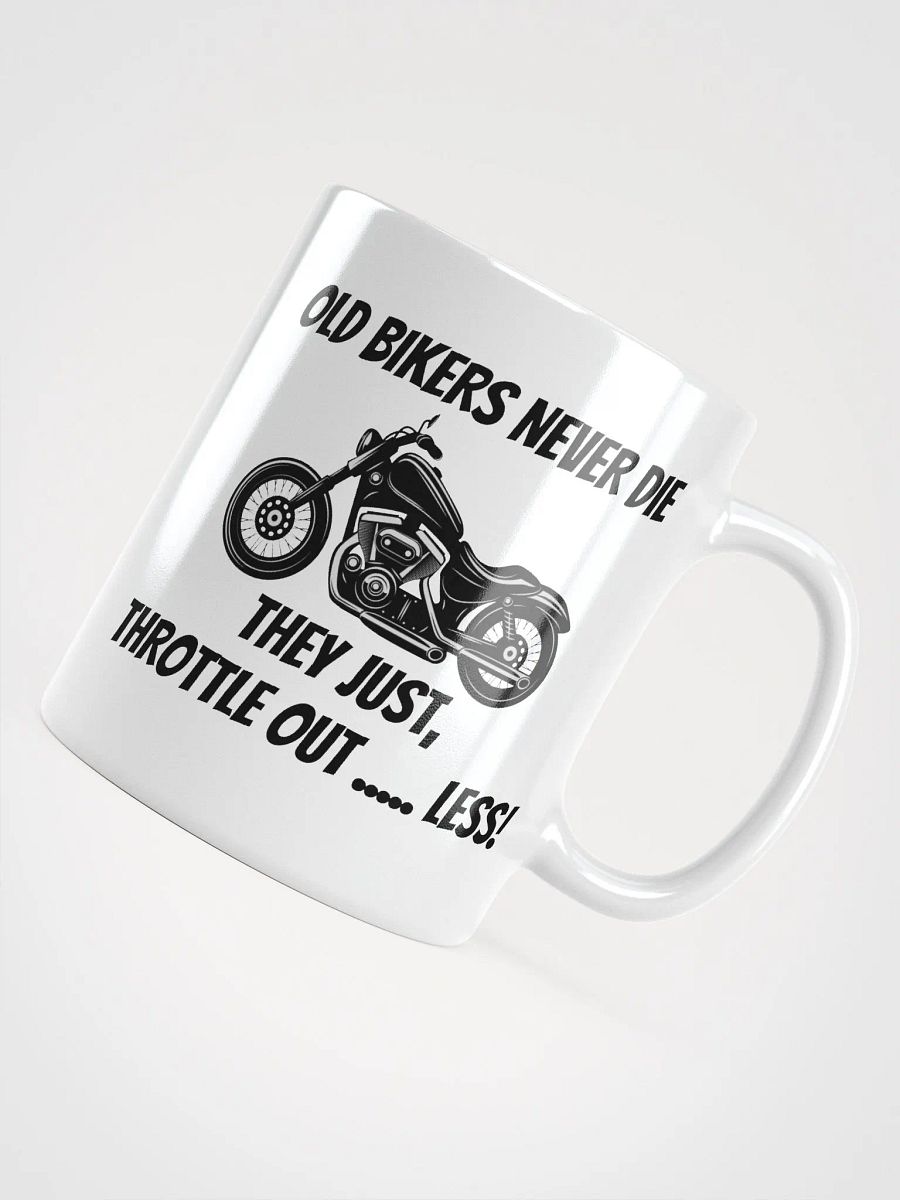 Old Bikers Never Die Mug product image (12)