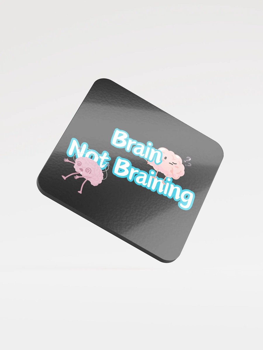 Whimsical Brain Not Braining Coaster product image (1)