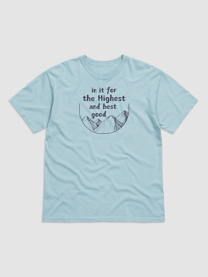 Highest and Best Good Graphic Unisex Tee product image (1)