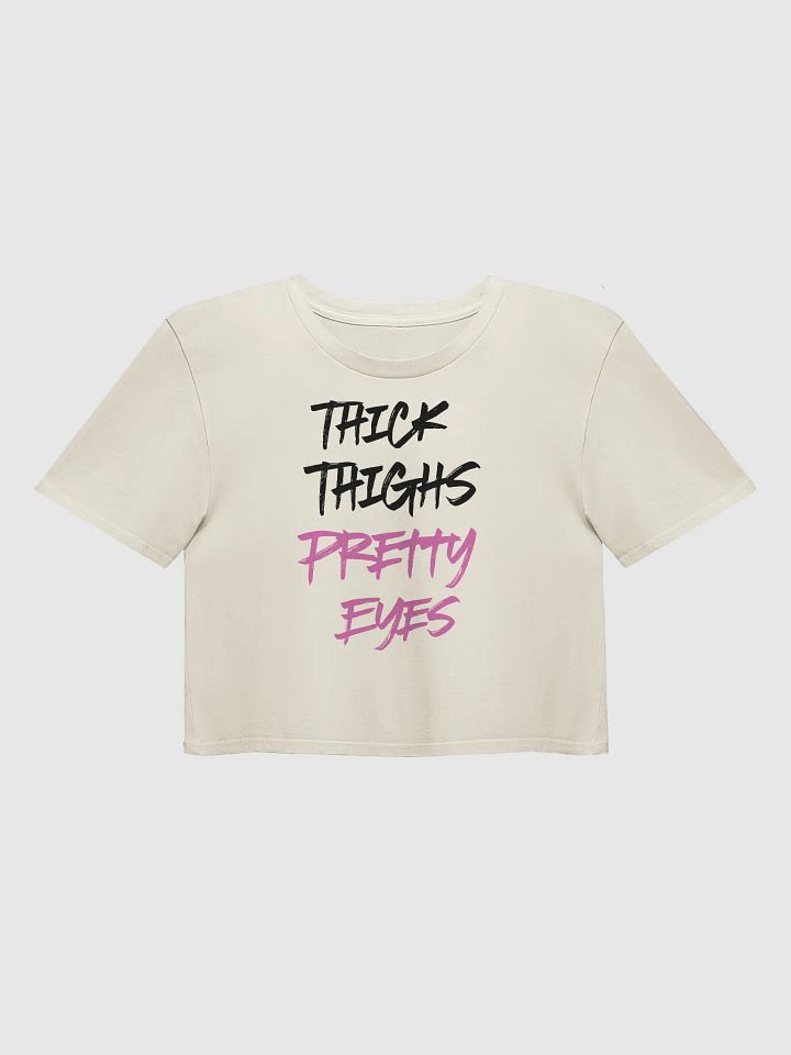 Thick Thighs Pretty Eyes Gym Crop Top product image (1)