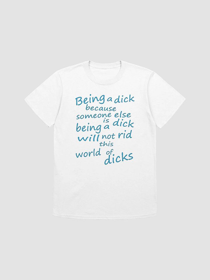 Stop Being A Dick - Blue Lettering - Gildan Unisex Softstyle T-Shirt product image (2)