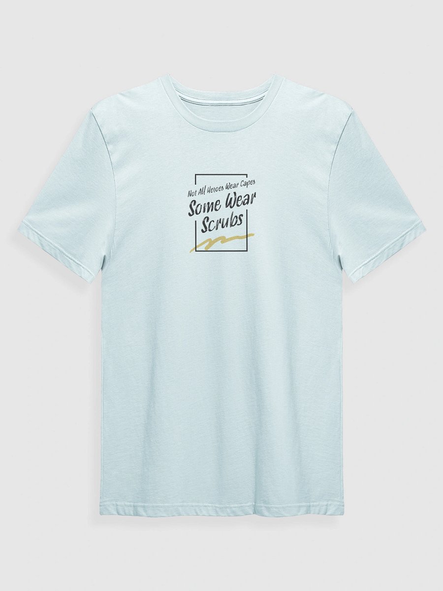 Not All Heroes Wear Capes T-Shirt product image (1)