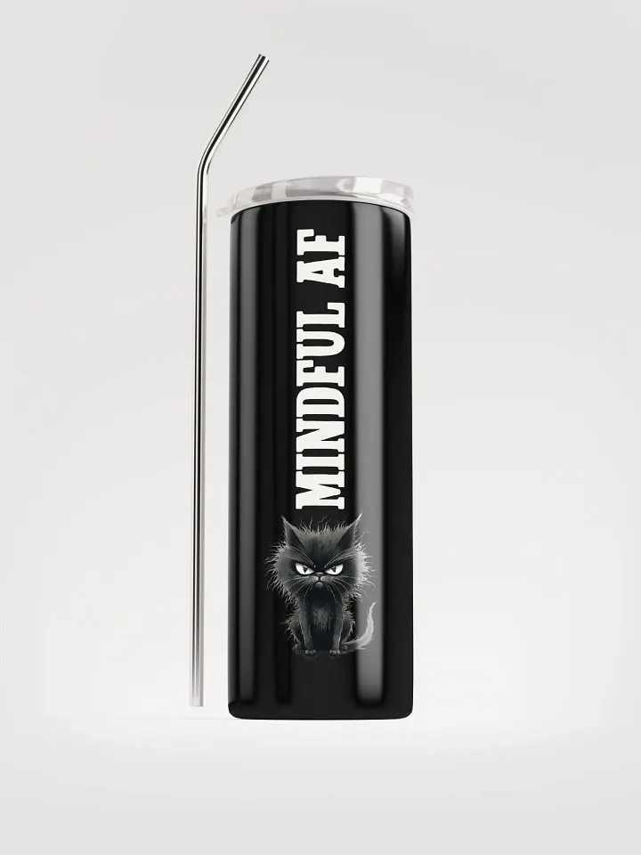 Mindful AF Stainless Steel Tumbler with Cat Illustration | Eco-Friendly Gift! product image (1)