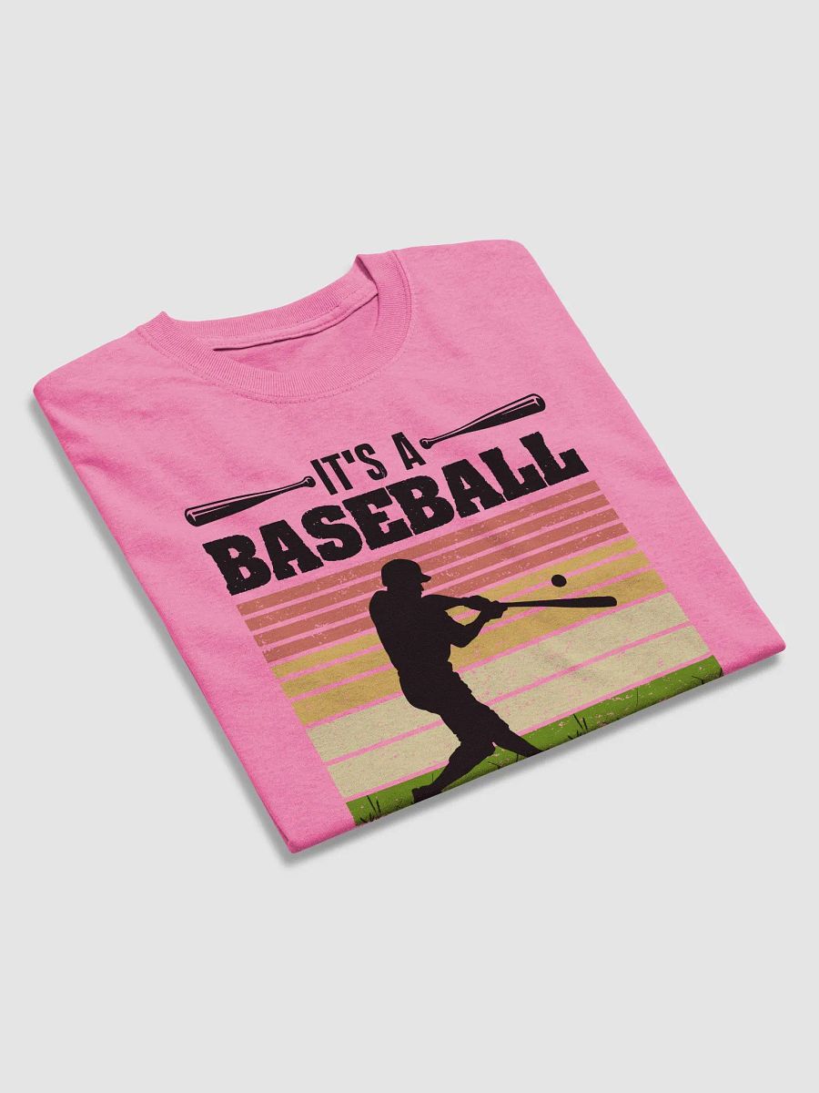 It's a Baseball thing you wouldn't understand product image (35)