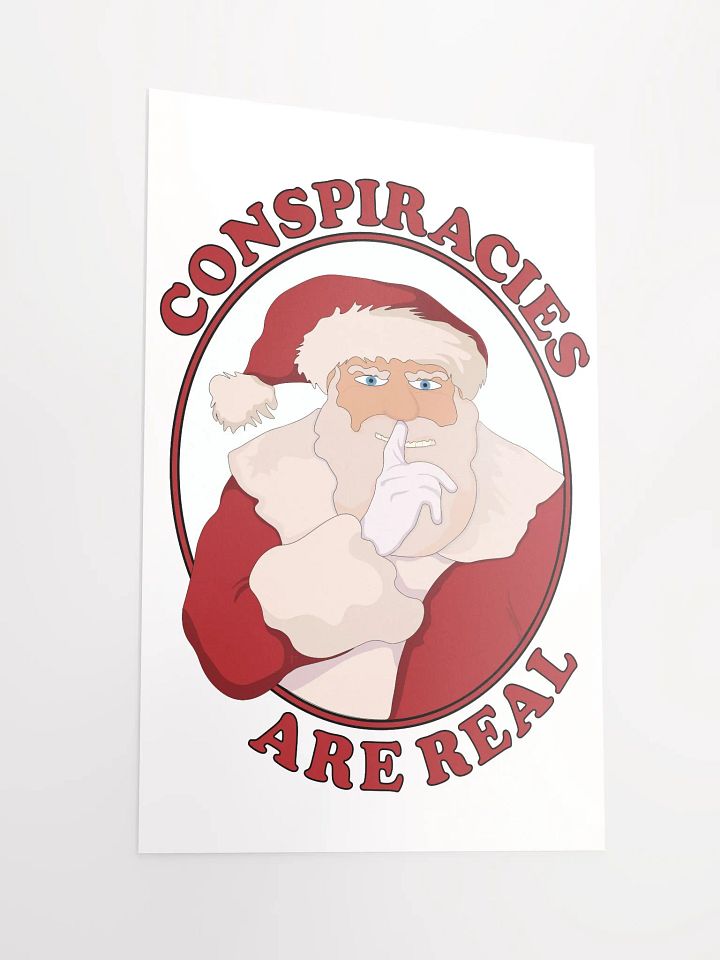 Conspiracies Are Real - Santa Claus - Enhanced Matte Paper Poster product image (2)