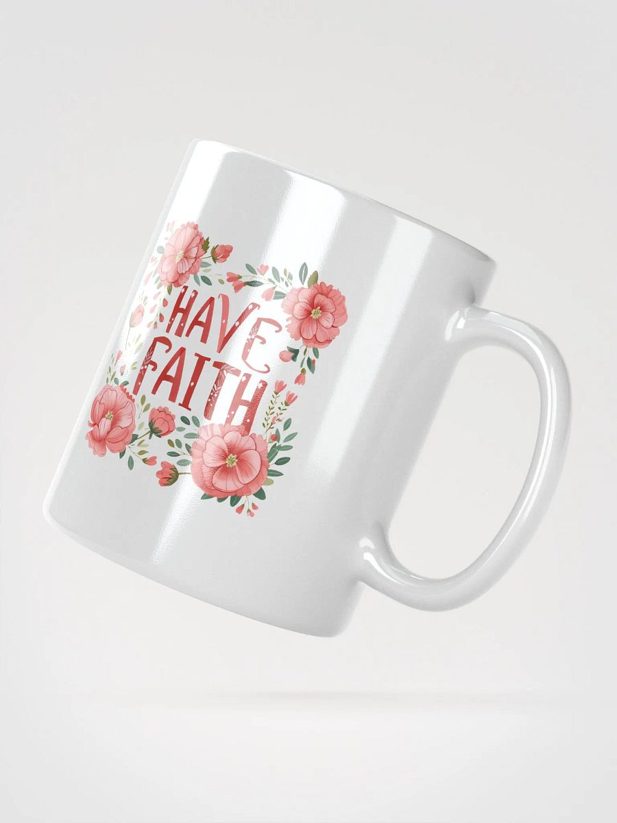 Have Faith Pink Flower Coffee Mug product image (2)
