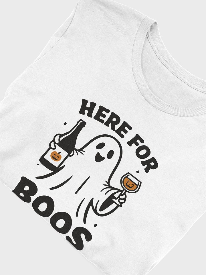 Here for Boos T-shirt product image (2)