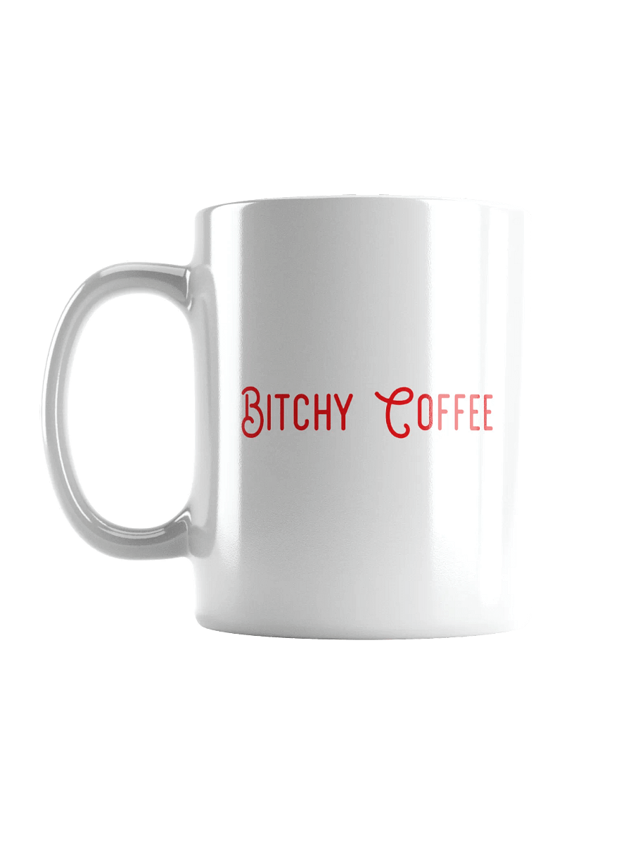 Bitchy Coffee Mug product image (6)