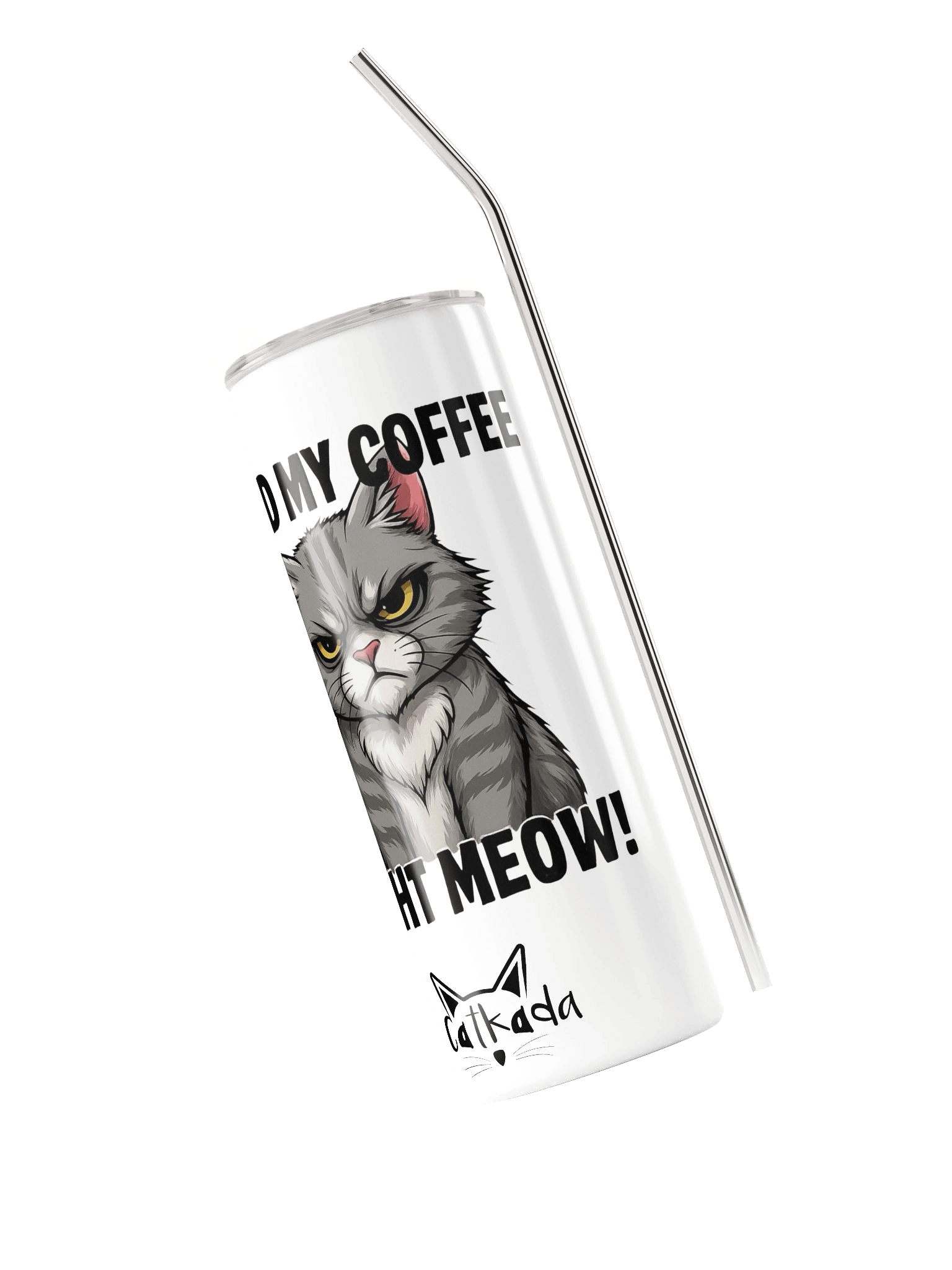 I NEED MY COFFEE STAINLESS STEEL CUP product image (3)