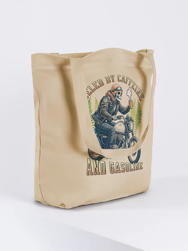 Fueled By Caffeine And Gasoline Organic Statement Tote product image (4)