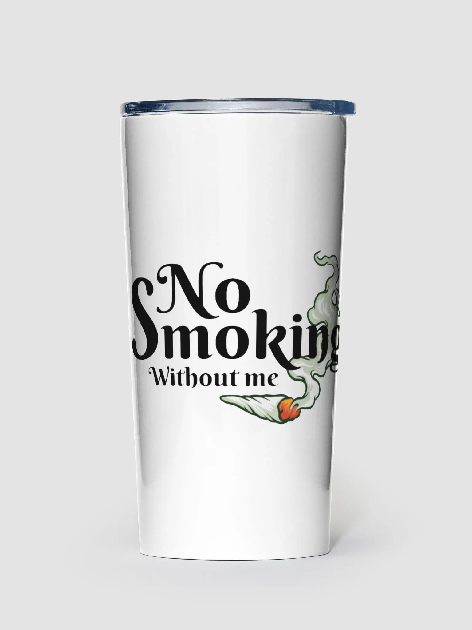 No Smoking Without Me - Adult Tumbler product image (1)