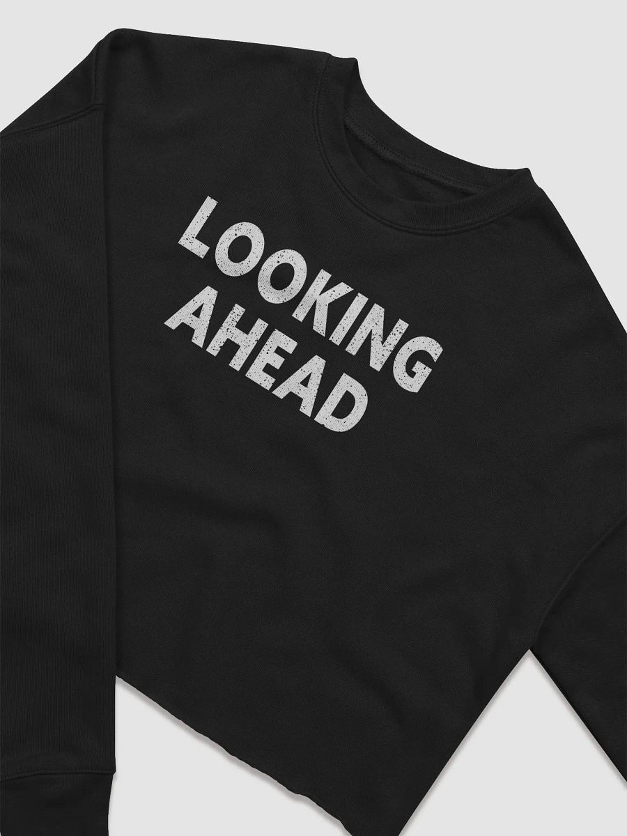 Looking Ahead Women's Fleece Crop Sweatshirt product image (2)