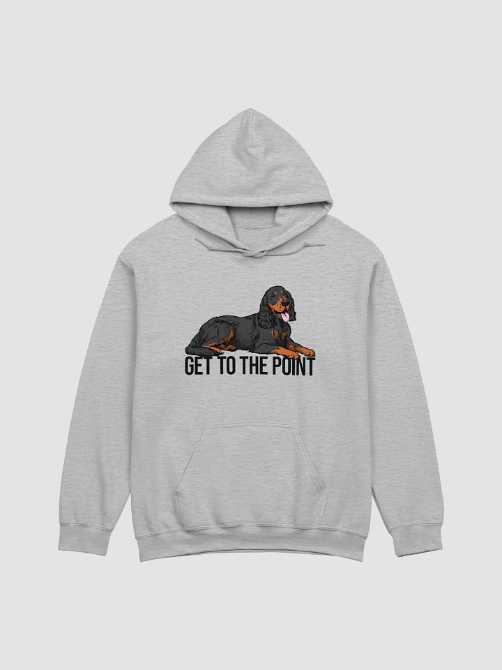 Get to the Point Hooded Sweatshirt of an Gordon Setter | Funny Hoodie for Gordon Setter Paw-rents product image (1)