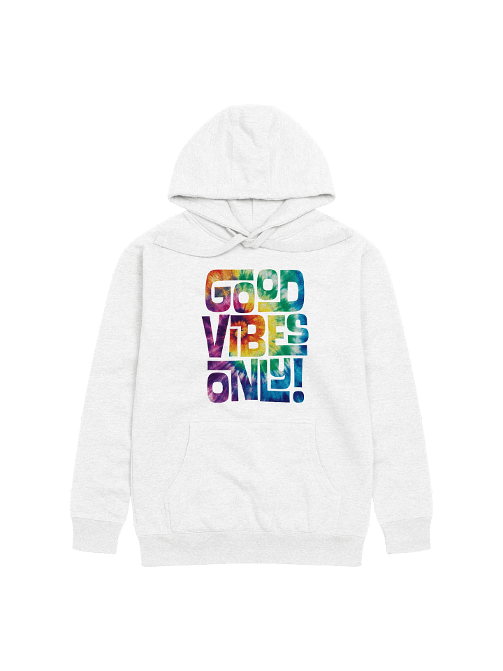 Good Vibes Only - Tie Dye Hoodie product image (1)