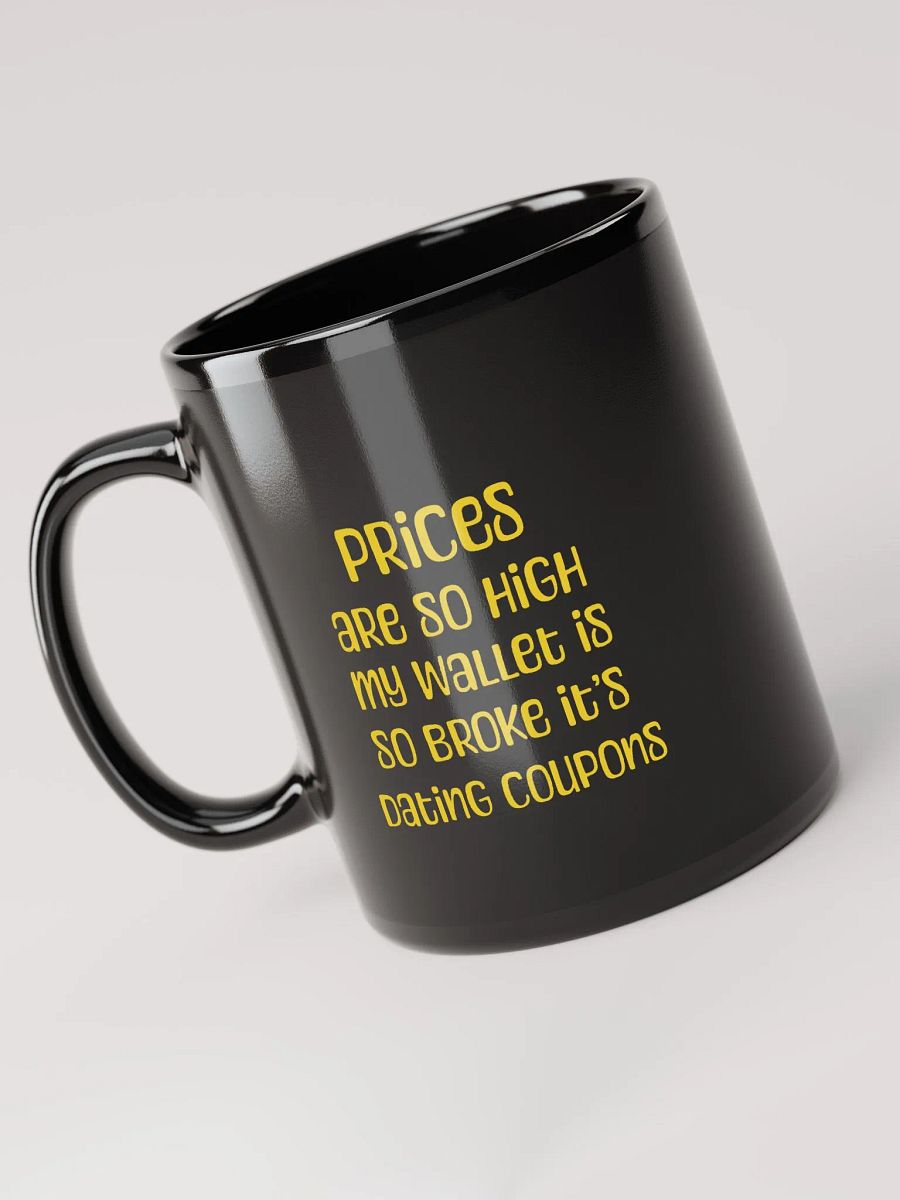 Prices Are So High product image (1)