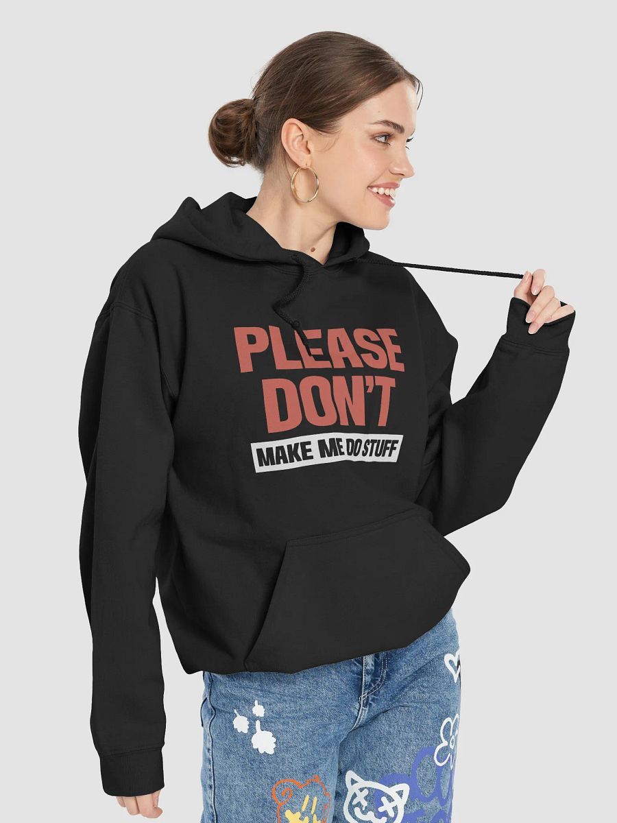 Please Don't Make me Do Stuff. product image (7)