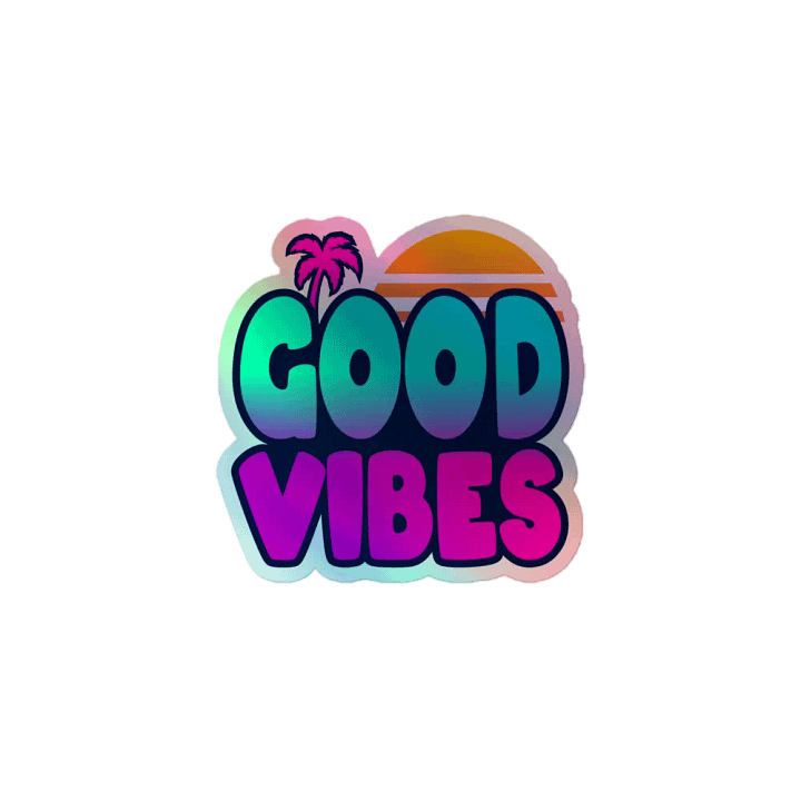 HOLOGRAPHIC GOOD VIBES product image (1)
