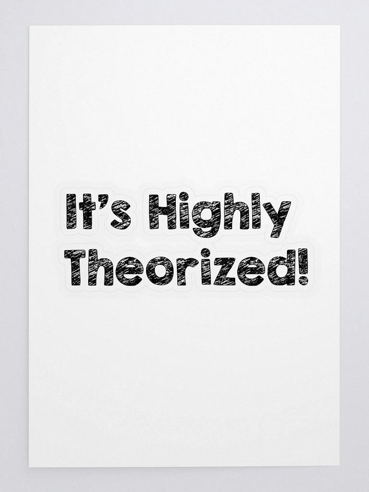 Highly Theorized Sticker product image (1)