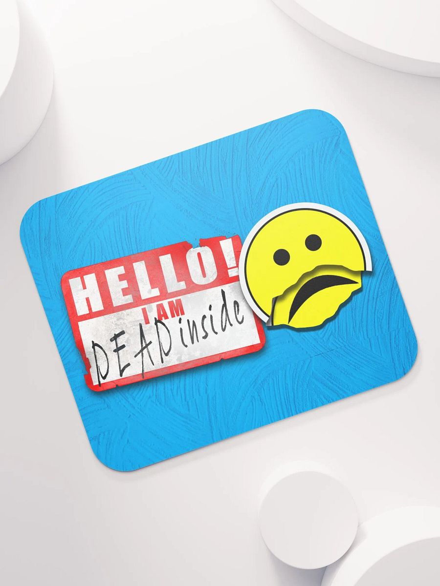 Dead Inside Mouse Pad product image (7)
