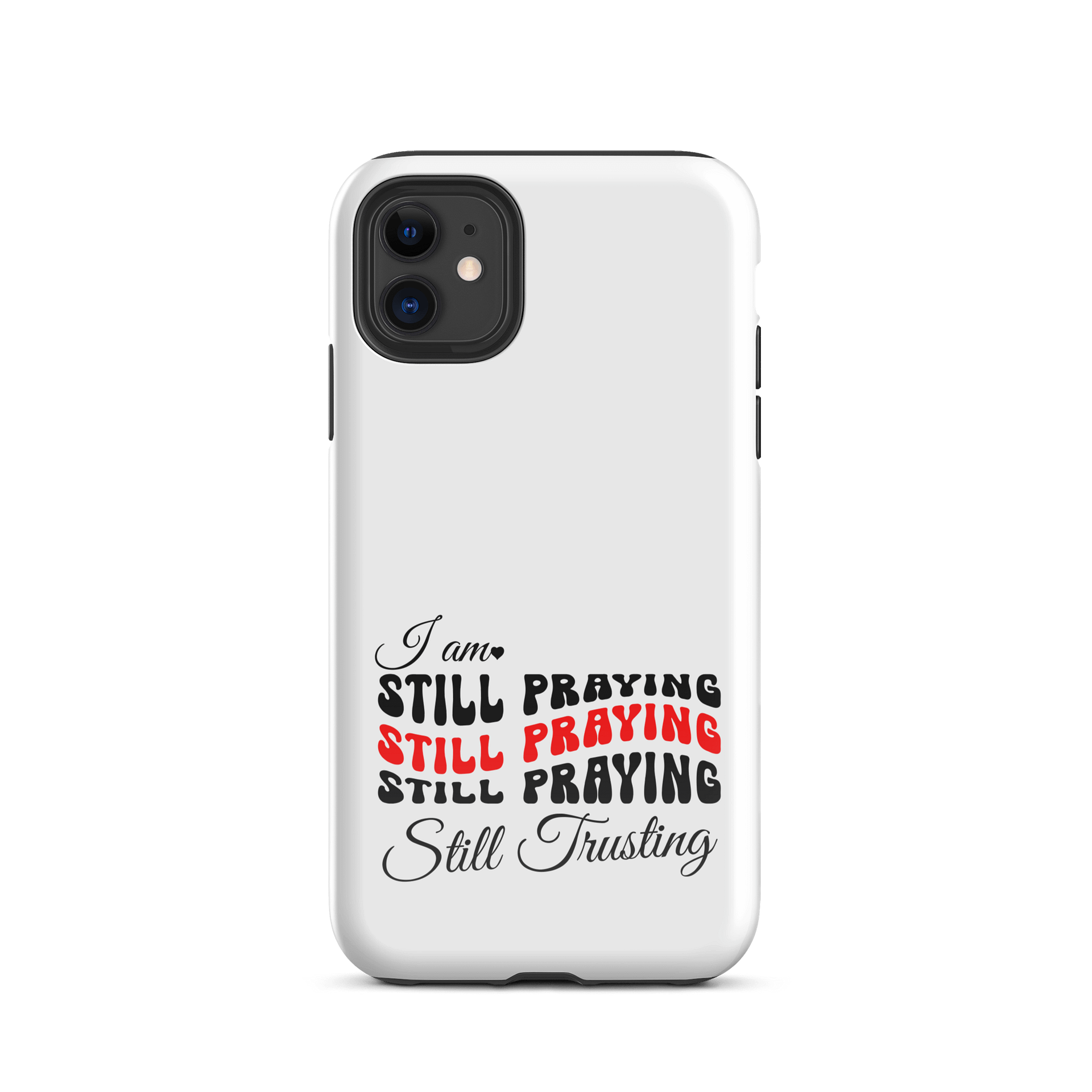 Still Praying, Still Trusting iPhone® Tough Case product image (2)